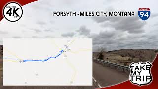 Interstate 94 in Montana Forsyth to Miles City in 4K