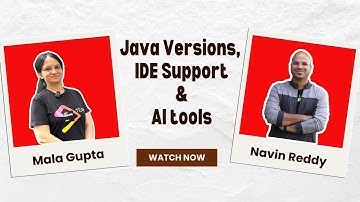Java Versions, IDE Support and AI tools ft. Mala Gupta