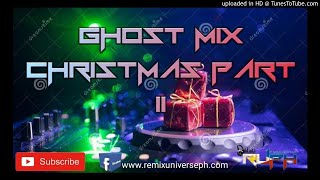 Ghostmix X-mas Part II (opm x-mas edition)