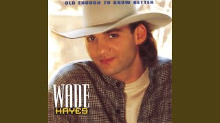 Video thumbnail of "Wade Hayes - Kentucky Bluebird"