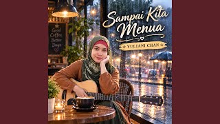 Download lagu sampai kita menua