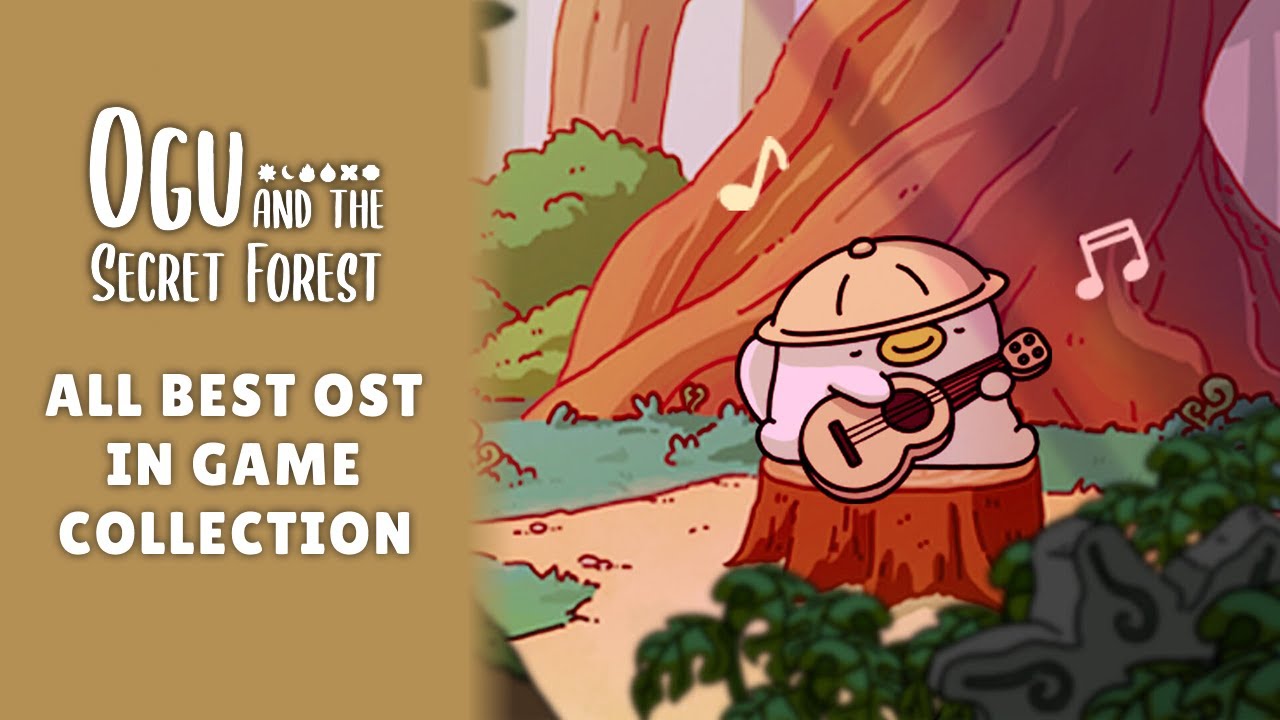 Ogu and the secret forest - All best ost in game collection - Chilling ASMR
