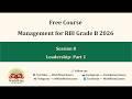 Leadership- Part 1 | Session 8 | RBI Grade B Management | Full Syllabus Coverage