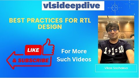 Best Practices for RTL Design