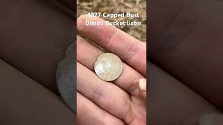 1827 Capped Bust Dime!! Found in central PA farm field. #metaldetecting #centralpennsylvania