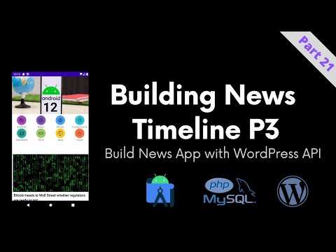 [Part 21] Building News Timeline P3 - Build News App with WordPress API