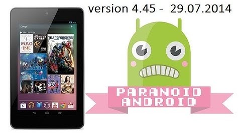 Paranoid Android for Nexus 7 - Review