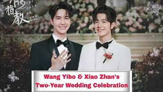 Download Lagu Wang Yibo \u0026 Xiao Zhan's Two-Year Wedding Anniversary | Early 2026: Witness the Moment! MP3
