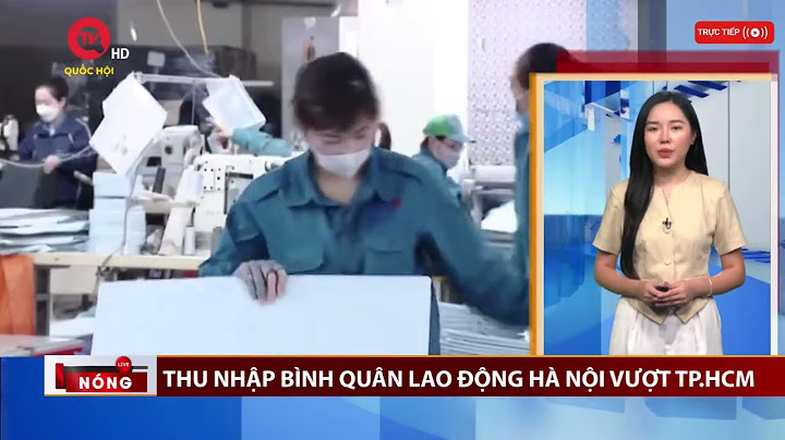 Thu nhập trung bình của người hà nội năm 2024