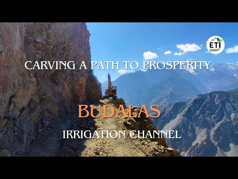 Carving a Path to Prosperity — Budalas Irrigation Channel