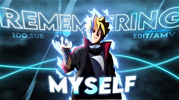 Remembering Myself - Naruto | 100 SUB