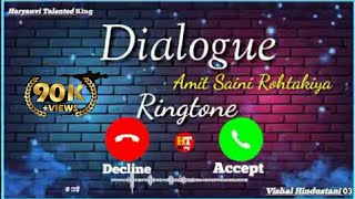 Amit Saini Rohtakiya new song dialogue ringtone 2021❤️||New Ringtone||Ringtone Song||Ringtone 2021