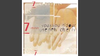 Youssou N&#39;Dour - 7 Seconds (Radio Edit) [Audio HQ]