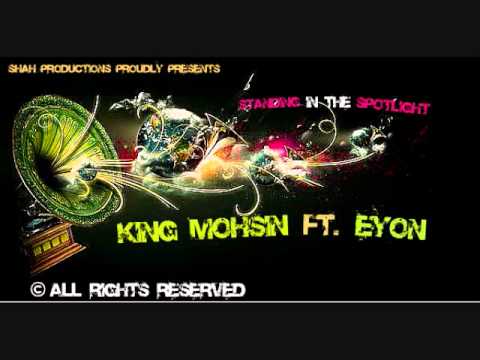 [SINGLE] Standing In The Spotlight-King Mohsin Ft....