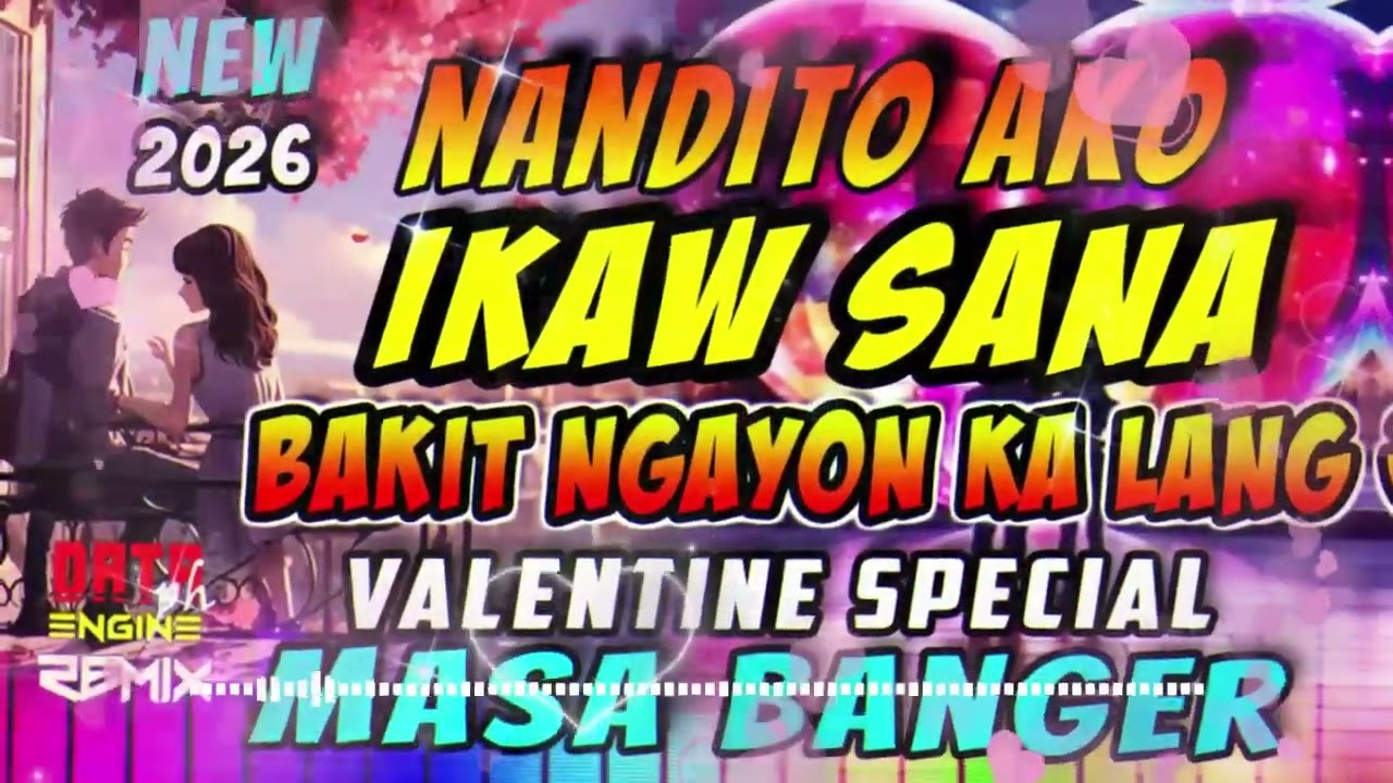 NANDITO AKO LOVEMIX VALENTINES DAY SPECIAL DISCO BANGER MIX