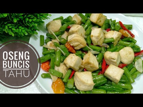 Resep Oseng Buncis Tahu Putih