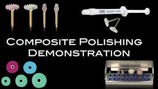 Class 4 Composite (Part 2): Composite Polishing Demonstration