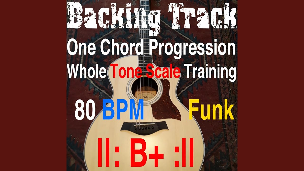 Backing Track One Chord Progression Whole Tone Scale Training B+ - YouTube