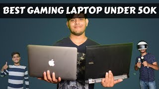 Which Is The Best Gaming Laptop Under 50K In 2018?