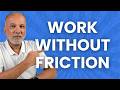 How to Build a Frictionless Organization | Eliminate Workplace Inefficiency &amp; Boost Productivity