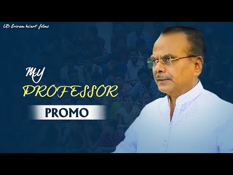 My Professor Short Film Promo 2019 | LB Sriram He'ART' Films | Prof. Raamaa Chandramouli
