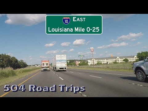 Road Trip #377 - I-10 East - Louisiana Mile 0 to 25 (Vinton, Sulphur)