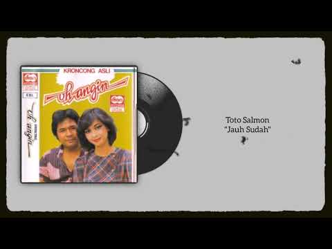 Toto Salmon - Jauh Sudah