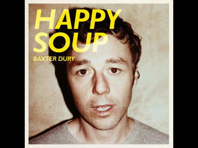 Baxter Dury - Happy Soup