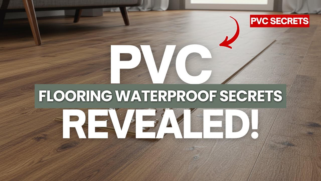 PVC Flooring Waterproof Secrets Revealed - YouTube
