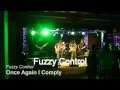 Fuzzy Control - Live @ Disaster Festival - Once Again I Comply