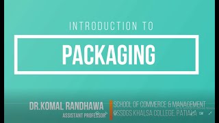 Introduction to Packaging