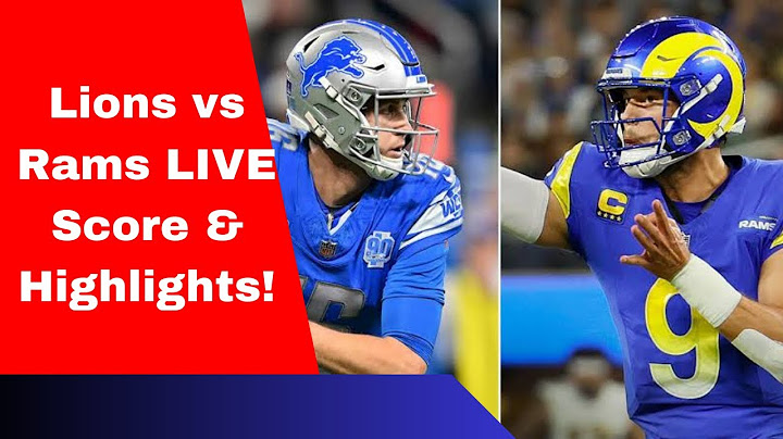 Detroit Lions vs. Los Angeles Rams: Live Score, Updates & Highlights