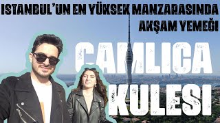 Dinner at the Highest View of Istanbul Camlica Tower First Video 1