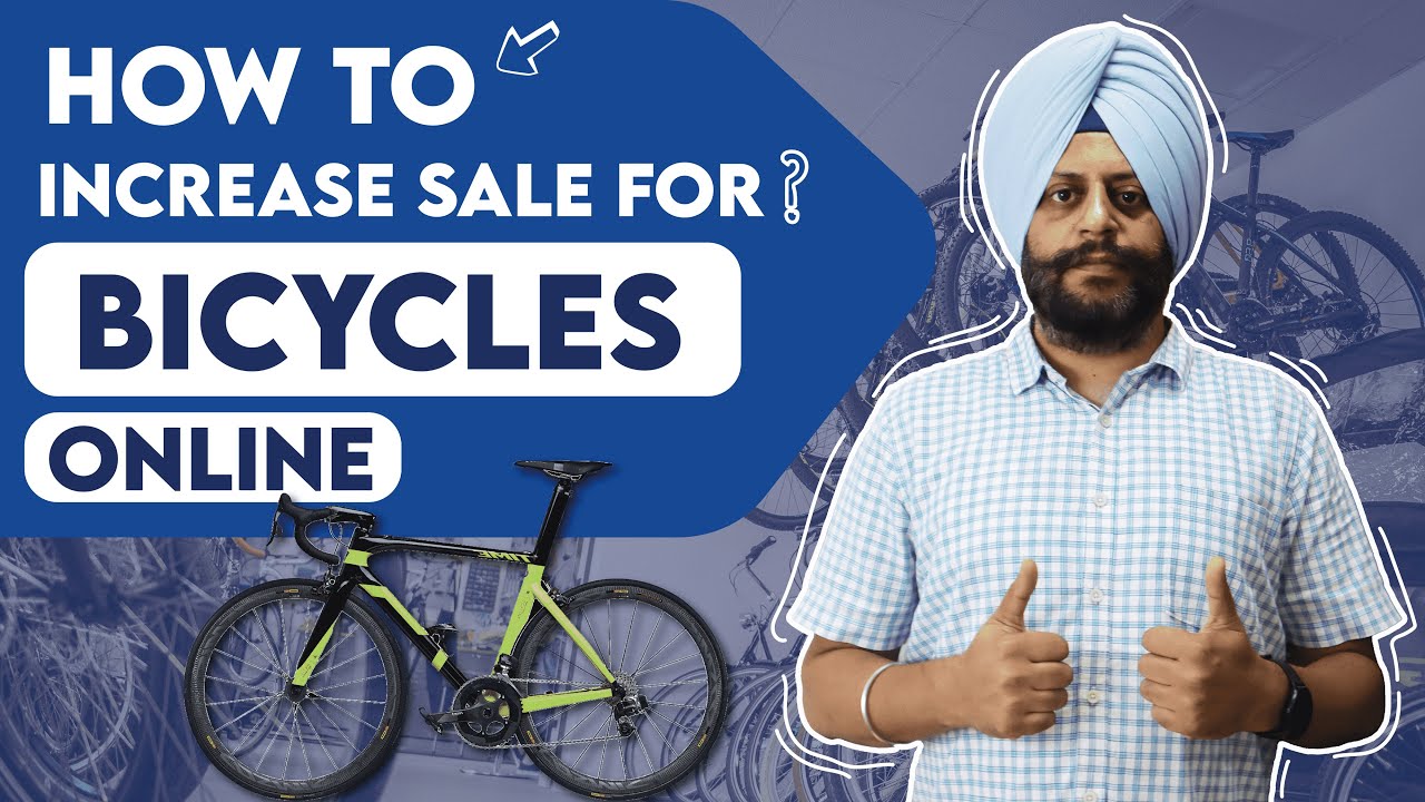How To Increase Sales For Bicycles Online