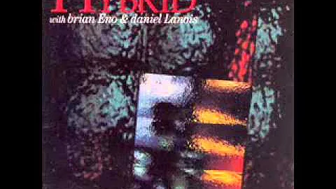 Michael Brook, Brian Eno & Daniel Lanois - Midday,...