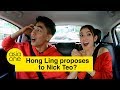 Buckle Up Episode 5: Hong Ling proposed to Nick Teo?