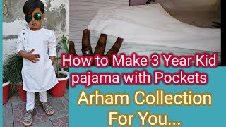 How to Make kid Pajama with pockets urdu/hindi