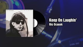 Keep On Laughin - Ric Ocasek 1986