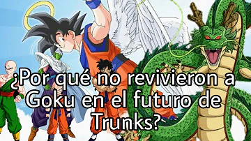 ¿Por qué no se puede revivir a Goku?