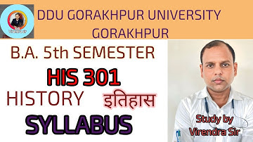 B. A. 5th SEMESTER HISTORY SYLLABUS DDU GORAKHPUR UNIVERSITY GORAKHPUR 
