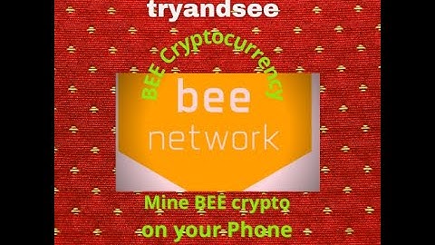 Bee Network :  Mine BEE Cryptocurrency on Your Phone