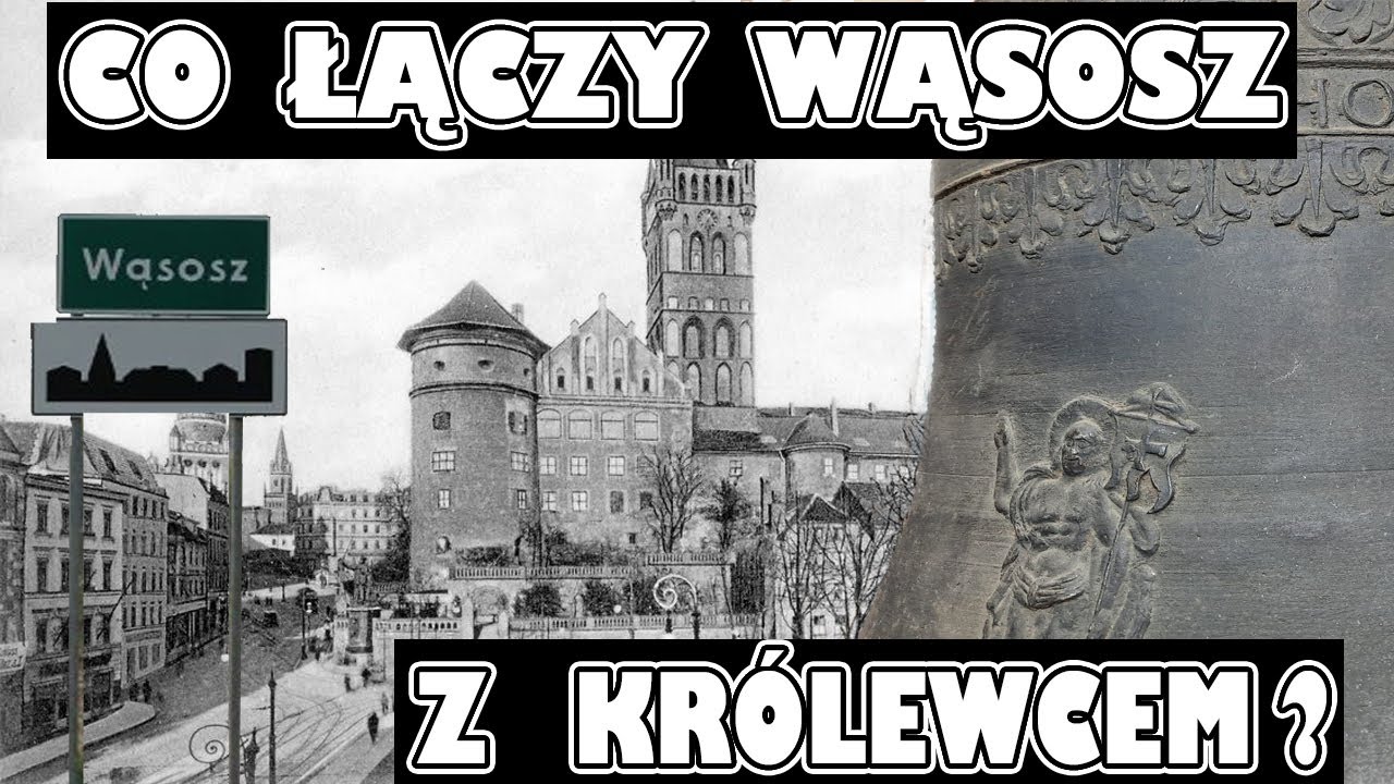 Co łączy Wąsosz z Królewcem ?