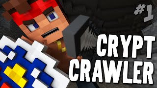 GOLD GLORIOUS GOLD! | Crypt Crawler - Episode 1 (Minecraft)
