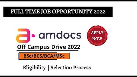 Amdocs Off Campus Drive for fresher