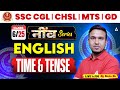 Time and Tense | SSC CHSL English Class | SSC MTS/GD 2026 | By Sintu Morya