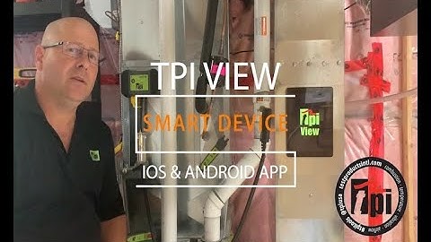 TPI View App Smart Device Demonstration