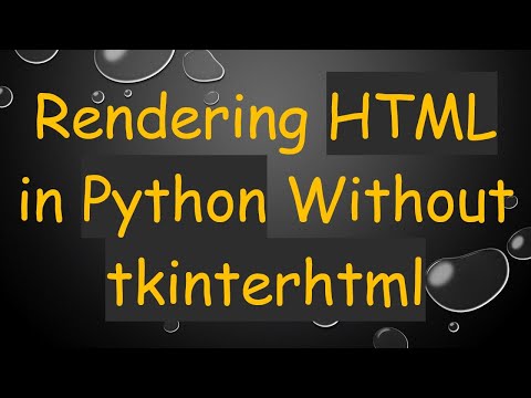 Rendering HTML in Python Without tkinterhtml