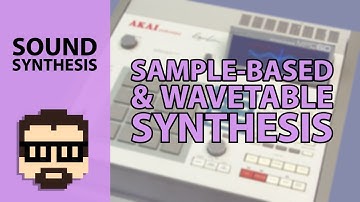 Sampling and Wavetable Synthesis (Fundamentals of Sound Synthesis) | Simon Hutchinson