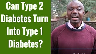 Can Type 2 Diabetes Turn Into Type 1 Diabetes? (A New Diabetes)