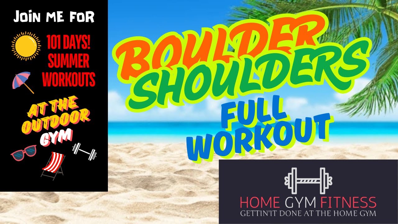 Outdoor Gym Full Shoulders Workout for GainZ! 101 Days of Summer Workouts 